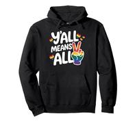 Raccoon Pride Y'all significa tutto il design dell'uguaglianza LGBTQ Felpa con Cappuccio