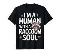 Raccoon Sono un umano con un"anima procione Maglietta