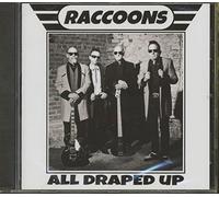 RACCOONS - ALL DRAPED UP