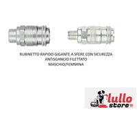 Raccordi Rubinetti Innesti rapidi serie GIGANTE aria compressa varie misure