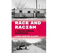 Race and Racism: A Decolonial Approach