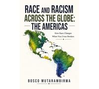 Race and Racism Across the Globe: The Americas
