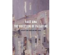 Race and the Question of Palestine (Copertina rigida)