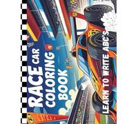 Race Car Coloring Book: Learn to Write ABC's