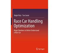 Race Car Handling Optimization: Magic Numbers to Better Understand a Race Car