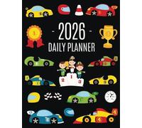Race Car Planner 2026: For All Your Weekly Appointments! | 12 Months Daily Organizer with Cool Automobiles (January-December)