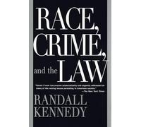 Race, Crime, and the Law