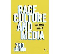 Race, Culture and Media