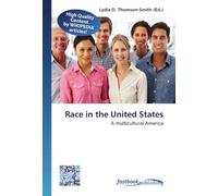Race in the United States: A multicultural America