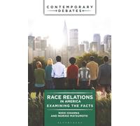 Race Relations in America: Examining the Facts