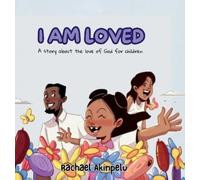 Rachael Akinpelu I Am Loved (Copertina rigida)