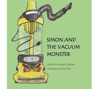Rachael Albertson Simon and the Vacuum Monster (Copertina rigida)