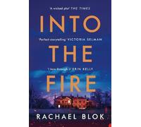 Rachael Blok Into the Fire (Tascabile)