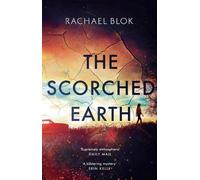 Rachael Blok The Scorched Earth (Copertina rigida)