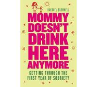 Rachael Brownell Mommy Doesn't Drink Here Anymore (Tascabile)
