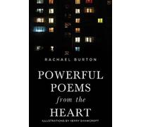 Rachael Burton Powerful Poems from the Heart (Tascabile)