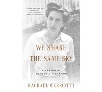 Rachael Cerrotti We Share the Same Sky (Tascabile)