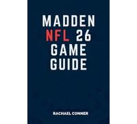 Rachael Conner Madden NFL 26 Game Guide (Tascabile)