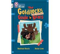 Rachael Davis The Goldilocks Guide to Bad-tempered Bears (Tascabile)
