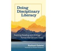 Rachael Gabriel Doing Disciplinary Literacy (Tascabile)