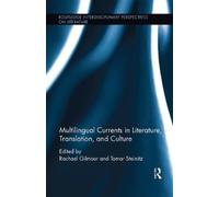 Rachael Gilmour Multilingual Currents in Literature, Translation and (Tascabile)