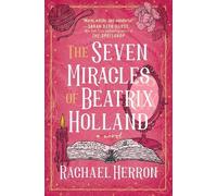 Rachael Herron The Seven Miracles of Beatrix Ho (Tascabile) (PRESALE 11/09/2025)