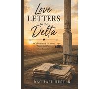 Rachael Hester Love Letters to the Delta (Tascabile)