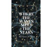 Rachael Hunter Where the Waves Meet the Stars (Tascabile)