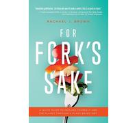 Rachael J Brown For Fork's Sake (Tascabile)