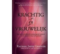 Rachael Jayne Groover Krachtig en Vrouwelijk (Tascabile)