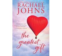 Rachael Johns The Greatest Gift (Tascabile)