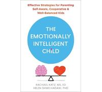 Rachael Katz Helen Hadani The Emotionally Intelligent Child (Tascabile)