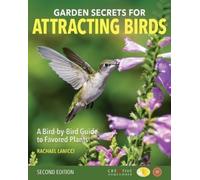 Rachael Lanicci Garden Secrets for Attracting Birds, Second Edition (Tascabile)