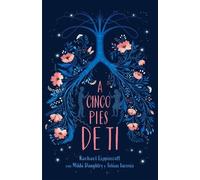 Rachael Lippincott A cinco pies de ti / Five Feet Apart (Tascabile)