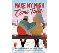 Rachael Lippincott Make My Wish Come True (Tascabile)