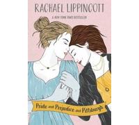 Rachael Lippincott Pride and Prejudice and Pittsburgh (Tascabile)