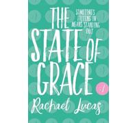 Rachael Lucas The State of Grace (Tascabile)
