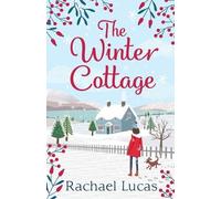 Rachael Lucas The Winter Cottage (Tascabile) Applemore