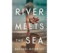 Rachael Moorthy River Meets the Sea (Tascabile)