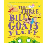 Rachael Mortimer The Three Billy Goats Fluff (Tascabile)