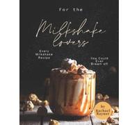 Rachael Rayner For the Milkshake Lovers (Tascabile)