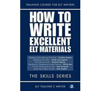 Rachael Roberts Sarah Cunningham Phil How To Write Excellent ELT Ma (Tascabile)