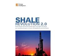 Rachael Seeley Barbara Shook John Sullivan Shale Revolution 2.0 (Tascabile)