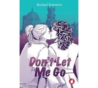 Rachael Sommers Don'T Let Me Go (Tascabile)