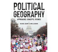 Rachael Squire Anna Jackman Political Geography (Tascabile)
