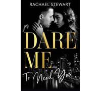 Rachael Stewart Dare Me To Need You (Tascabile) Harlequin