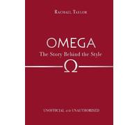 Rachael Taylor Omega: The Story Behind the Style (Copertina rigida)