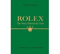 Rachael Taylor Rolex: The Story Behind the Style (Copertina rigida)