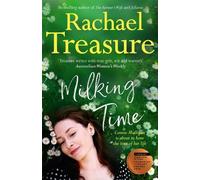 Rachael Treasur Milking Time: The uplifting, funny and emotional nov (Tascabile)