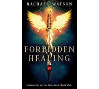 Rachael Watson Forbidden Healing (Tascabile) Chronicles of the God-Sage